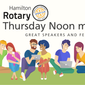 Rotary club Hamilton Thursday meetings
